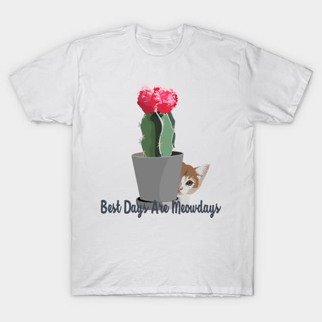 Best Days Are Meowdays T-Shirt by smoochugs